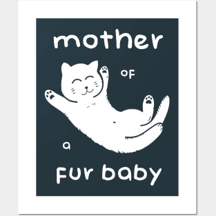 Mother of a Fur Baby - Kitten White Print Posters and Art